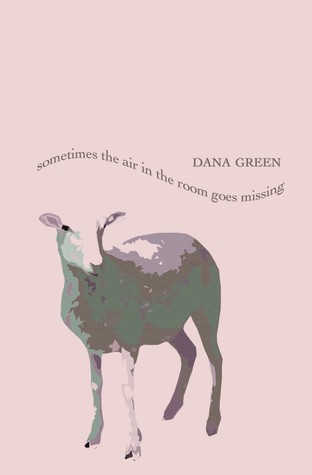 Sometimes the Air in the Room Goes Missing (Paperback)