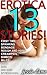 ADULT SHORT STORIES: 13 DESCRIPTIVE ADULT BOOKS FOR MEN: TOO BIG, TOO HOT, SEXY STORY BUNDLE (BIG JUICY ADULTS ONLY COLLECTION Book 1)