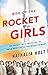 Rise of the Rocket Girls by Nathalia Holt