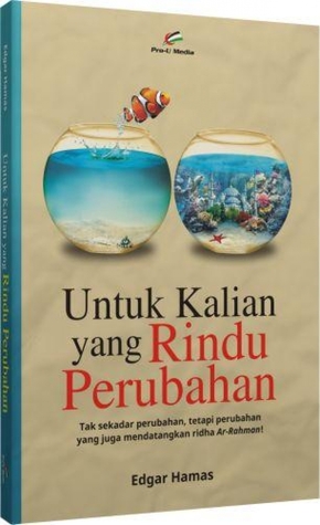 Untuk Kalian yang Rindu Perubahan (Paperback)