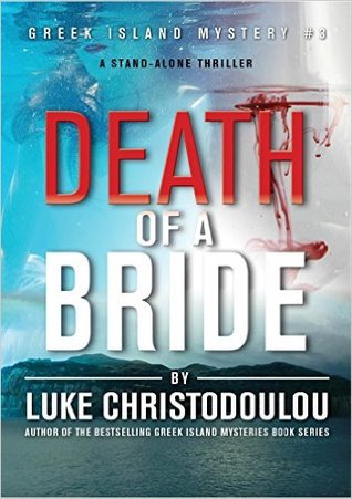 Death Of A Bride (Greek Island Mysteries #3)