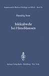 Infektabwehr bei Hämoblastosen: Funktionelle Untersuchungen über Leukocytenmobilisation beim gesunden und beim kranken Menschen (Experimentelle Medizin, Pathologie und Klinik) (German Edition)