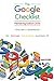The Google Checklist by Amen Sharma