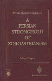 A Persian Stronghold of Zoroastrianism (Hardcover)