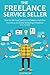 The Freelance Service Seller by Jesse Neymar