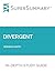 Study Guide: Divergent by Veronica Roth (SuperSummary)