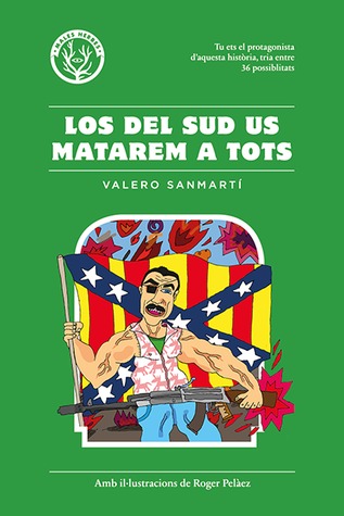 Los del sud us matarem a tots (Paperback)