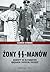 Żony SS-manów. Kobiety w elitarnych kręgach Trzeciej Rzeszy by Gudrun Schwarz