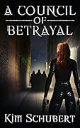 A Council of Betrayal