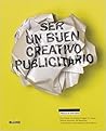 Ser un buen creativo publicitario