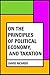 On The Principles of Political Economy, and Taxation by David Ricardo