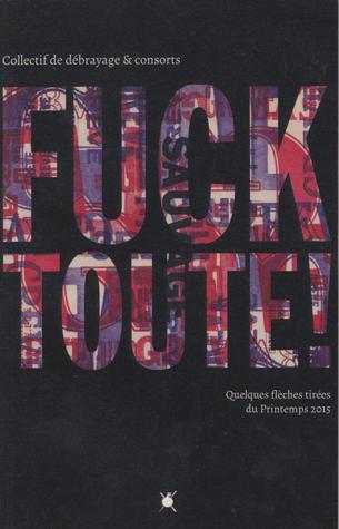 Fuck Toute! (Hardcover)