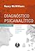 Diagnóstico Psicanalítico: Entendendo a Astrutura da Personalidade no Processo Clínico (Portuguese Edition)