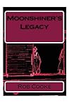 Book cover for Moonshiner's Legacy (Barnum Family Legacy Book 1)