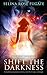 Shift the Darkness (The Deep Hollows #1)