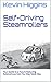 Self-Driving Steamrollers: Your Guide to a Future Featuring Autonomous Cars You May Never Buy