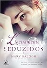 Ligeiramente seduzidos by Mary Balogh