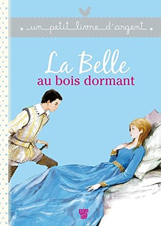La Belle Au Bois Dormant (Kindle Edition)