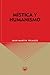 Mística y humanismo (GS nº 64) (Spanish Edition)