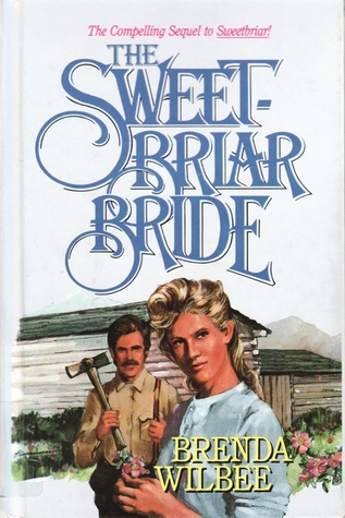 Sweetbriar Bride (Sweetbriar, #2)