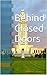 Behind Closed Doors