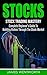 Stocks: Complete Beginner's Guide To Building Riches Through The Stock Market (Stock Market 101, Stock Market Mastery Book)