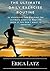 The Ultimate Daily Exercise Routine: 25 Strategies For Building The Ultimate Exercise Routine (EVEN IF YOU DON'T WANT TO EXERCISE