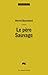 Le père Sauvage by Hervé Bouchard