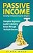 PASSIVE INCOME: Develop A P...