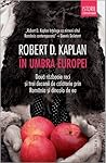 În umbra Europei:...