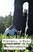 Football Is Easy by T.J. Lutgring