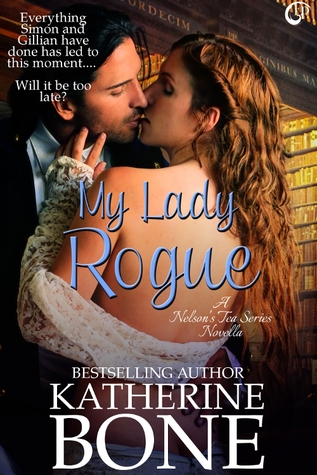My Lady Rogue (Nelson's Tea Series Novella)
