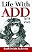 Life With ADD: Ain't it Grand