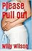 Please Pull Out (Bareback First Time Erotica): Fertile Bareback Erotica First Time Innocent And Pregnant