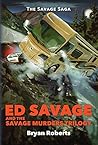 Ed Savage and the...