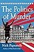 The Politics of Murder