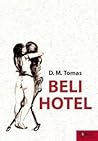 Beli hotel by D.M. Thomas
