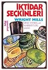 İktidar Seçkinleri by C. Wright Mills