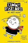 Timmy Failure: We...