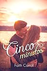 Cinco Minutos by Faith Carroll