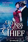 To Kiss a Thief by Susanna Craig