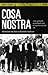 Cosa Nostra. Historien om den sicilianske mafiaen by John Dickie Cosa Nostra. Historien om den sicilianske mafiaen by John Dickie