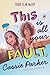 This Is All Your Fault, Cassie Parker by Terra Elan McVoy
