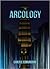 The Arcology (Dystopian Detective, #1)