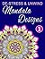 De-Stress and Unwind Mandala Designs