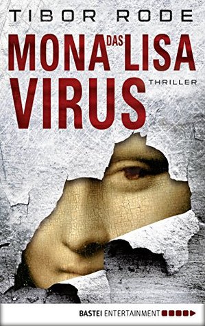 Das Mona-Lisa-Virus (Kindle Edition)