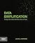 Data Simplification: Taming...