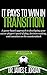 It Pays to Win in Transition: A Game-based Approach to Developing Your Soccer Players’ Speed of Play, Decision-making, and Execution on the Counterattack (Game-based Soccer Book 3)