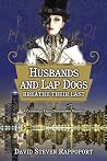 Husbands and Lap Dogs Breathe Their Last Husbands and Lap Dogs Breathe Their Last