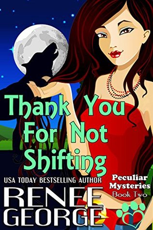 Thank You For Not Shifting (Peculiar Mysteries #2)